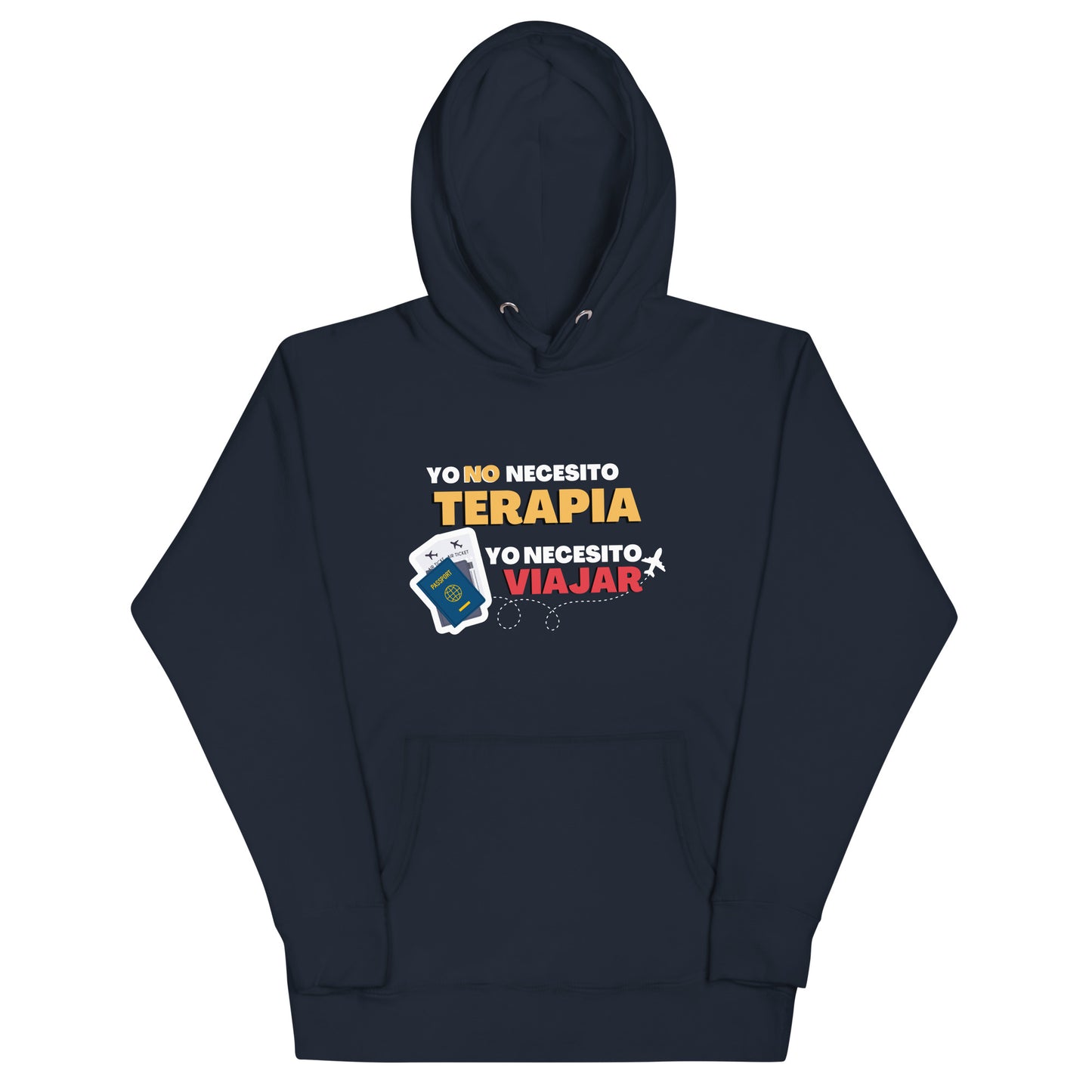 Yo no necesito terapia, necesito viajar - Unisex Hoodie
