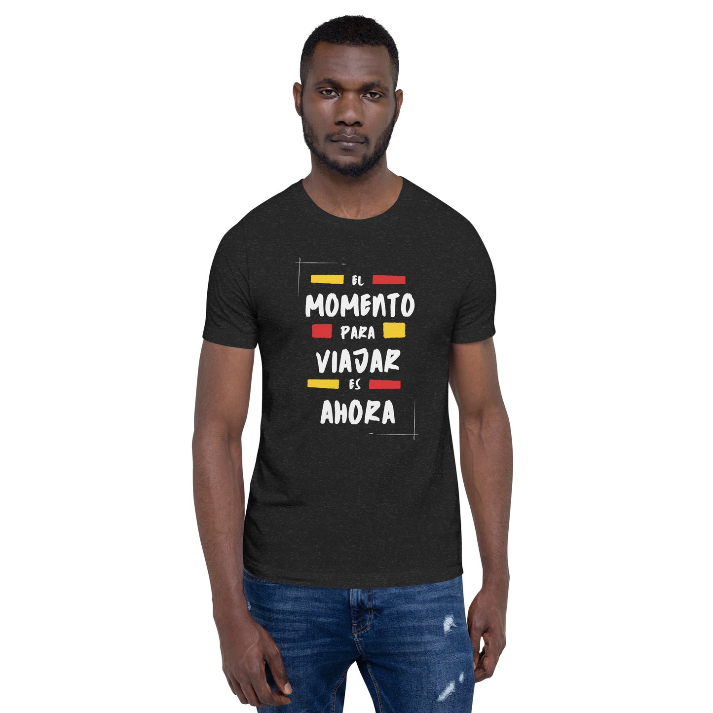 El momento para viajar es ahora - Camiseta de manga corta unisex